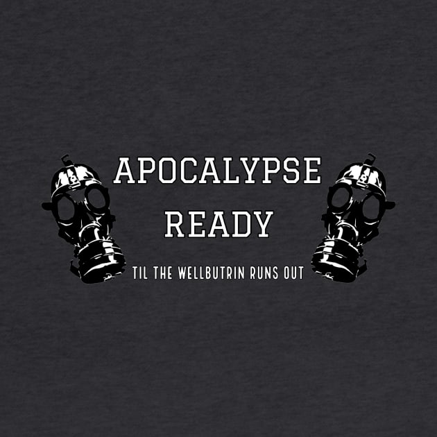 Apocalypse Ready variant 1 by TotalDestroy